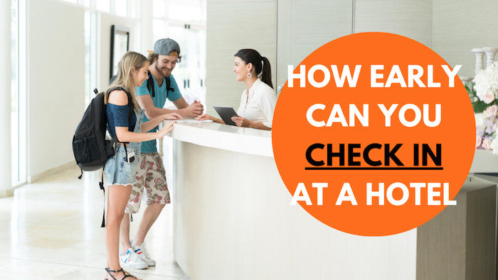 early check in hotels