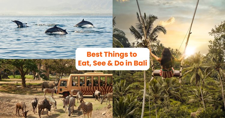 Top Things: Must-Do, Must-See & Must-Eat in Bali